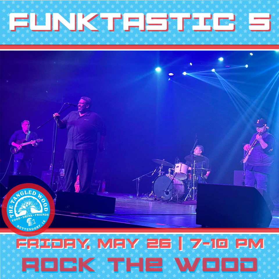 Funktastic 5 at The Tangled Wood Bettendorf, Iowa Events